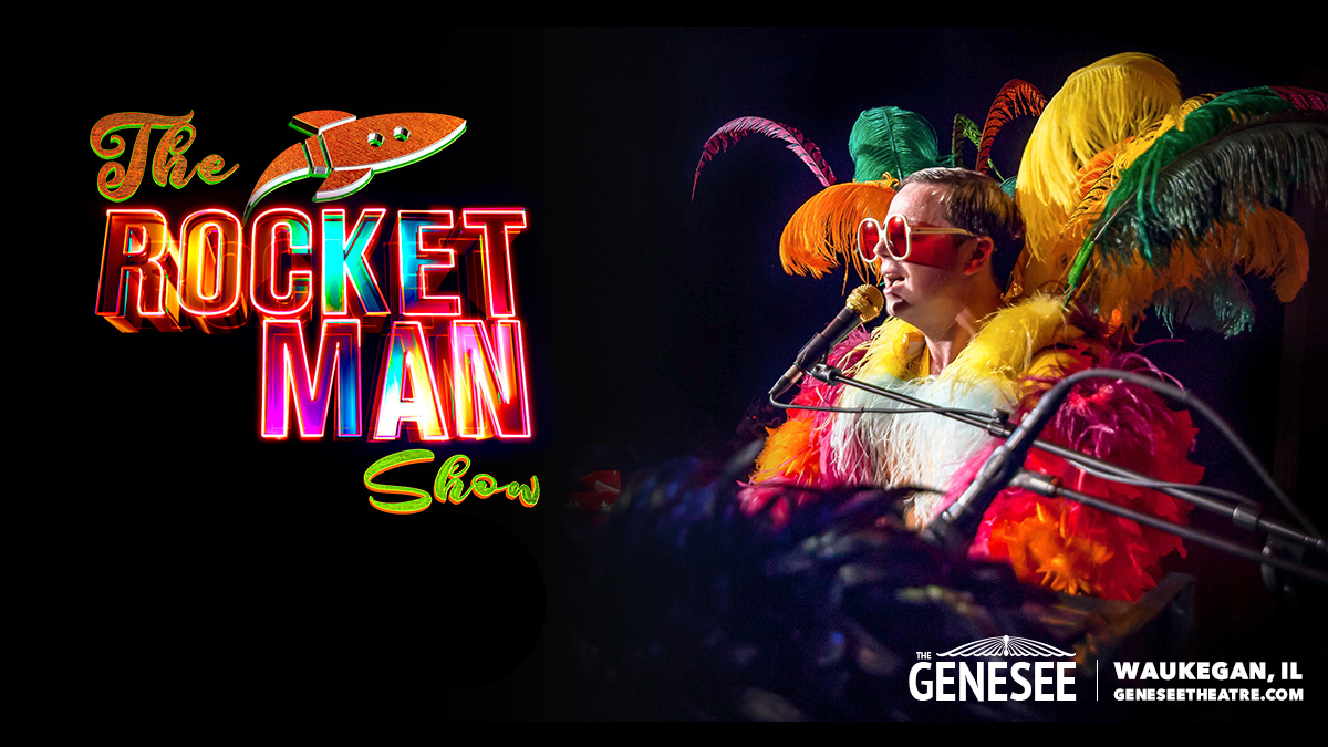The Rocket Man Show at Genesee Theatre